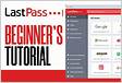 How to Use LastPass A Beginners Guide to Getting Started Fas